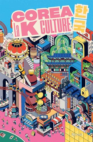Corea. La K-Culture (Rizzoli Illustrati) von Mondadori Electa