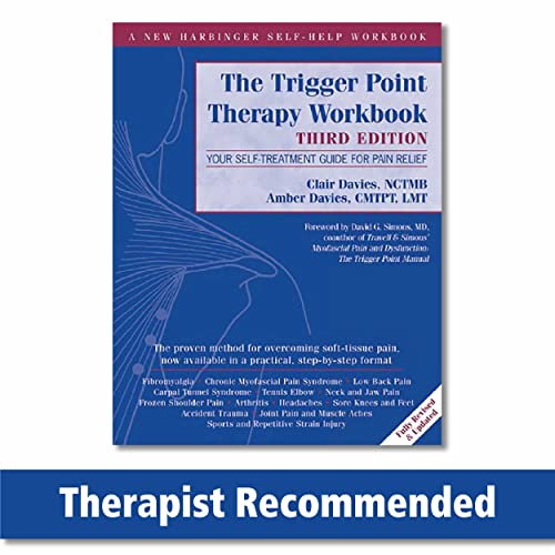 Trigger Point Therapy Workbook: Your Self-Treatment Guide for Pain Relief (A New Harbinger Self-Help Workbook)