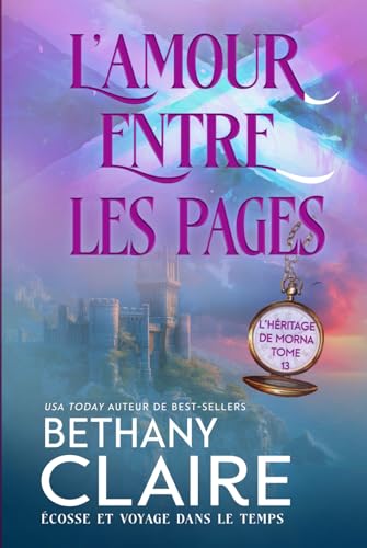 L’amour entre les pages - Écosse et voyage dans le temps (Série L'Héritage de Morna, Band 13) von Independently published