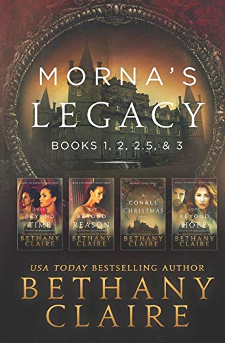 Morna's Legacy: Books 1, 2, 2.5, & 3: Scottish Time Travel Romances (Morna's Legacy Collections, Band 1)