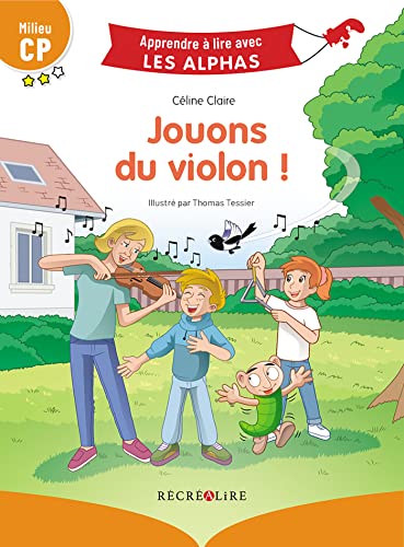 Jouons du violon ! Milieu CP Jouons du violon ! Milieu CP