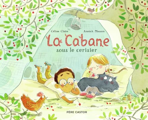 La cabane sous le cerisier La cabane sous le cerisier von PERE CASTOR
