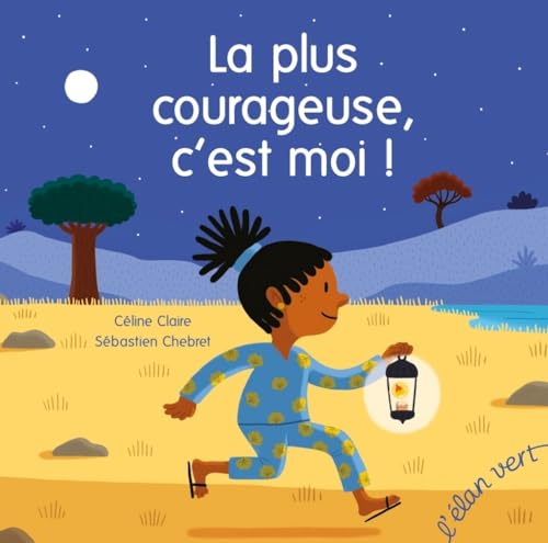 La plus courageuse, c'est moi ! von ELAN VERT