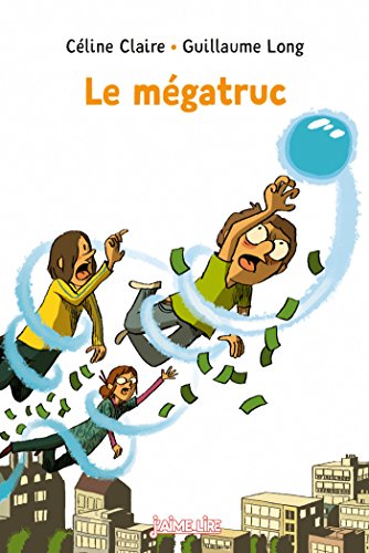 Le mégatruc Le mégatruc