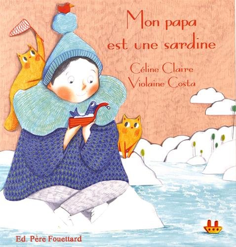 MON PAPA EST UNE SARDINE von PERE FOUETTARD