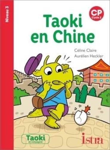 Taoki et compagnie CP/Taoki en Chine: CP Niveau 3 von ISTRA