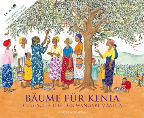 Bäume für Kenia: Die Geschichte der Wangari Maathai von Freies Geistesleben GmbH