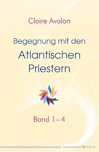Begegnung mit den Atlantischen Priestern Band 1-4 im Schuber von Silberschnur Verlag Die G