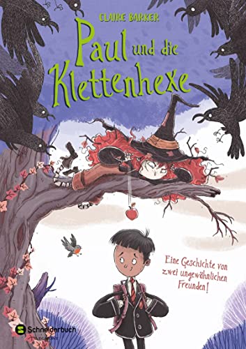 Paul und die Klettenhexe: Eine Geschichte von zwei ungewöhnlichen Freunden Paul und die Klettenhexe: Eine Geschichte von zwei ungewöhnlichen Freunden von Schneiderbuch