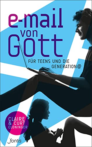 E-Mail von Gott für Teens und die Generation @ von fontis