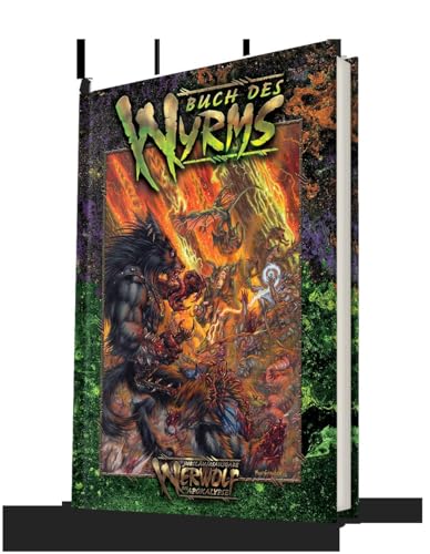 Werwolf – Die Apokalypse W20 Jubiläumsausgabe Buch des Wyrms: W20 Jubiläumsausgabe von Das Schwarze Auge