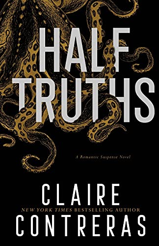 Half Truths (Secret Society) von Claire Contreras