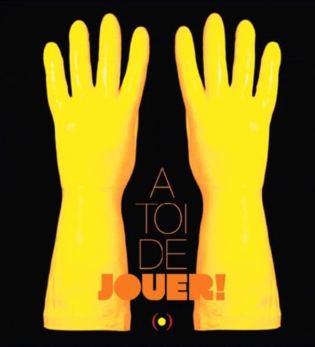 A toi de jouer A toi de jouer