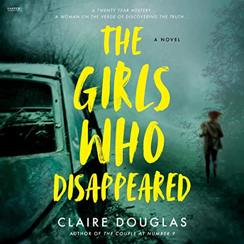 Girls Who Disappeared: A Novel