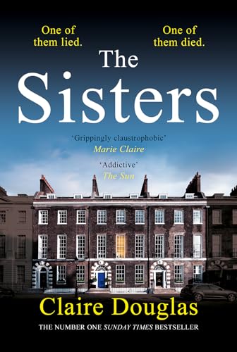 The Sisters: A Gripping Psychological Suspense: A gripping psychological thriller from the Sunday Times No.1 bestselling author of The Girls Who Disappeared von Harper Collins Publ. UK