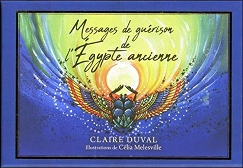 Messages de guérison de l'égypte ancienne von CONTRE DIRES