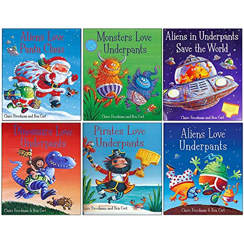 The Underpants 6 Books Collection Set By Claire Freedman & Ben Cort (Aliens Love Panta Claus, Monsters Love Underpants, Aliens in Underpants Save the World, Dinosaurs Love Underpants, Pirates, Aliens)