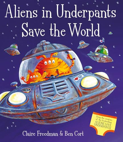 Aliens in Underpants Save the World Aliens in Underpants Save the World von Simon & Schuster