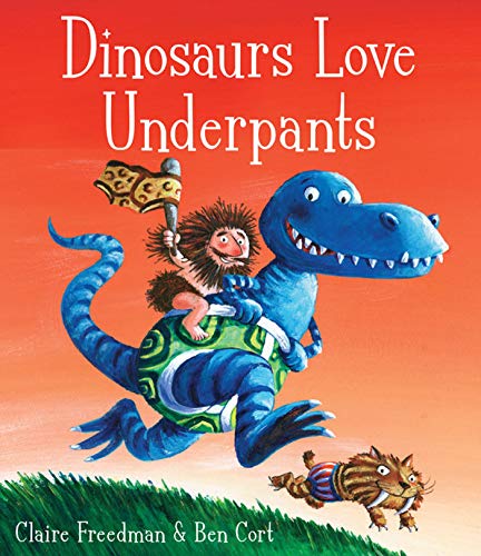 Dinosaurs Love Underpants Dinosaurs Love Underpants