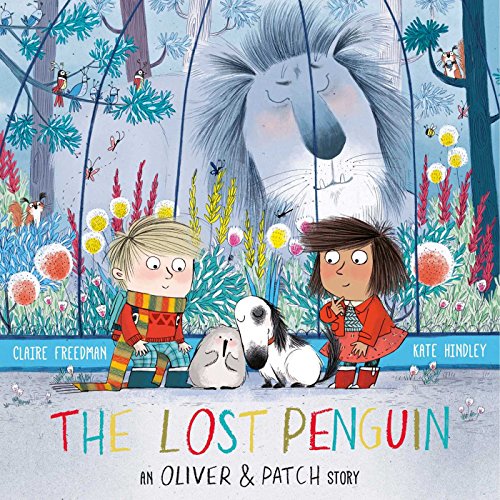 The Lost Penguin: An Oliver and Patch Story The Lost Penguin: An Oliver and Patch Story von Simon & Schuster