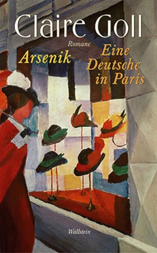 Arsenik / Eine Deutsche in Paris. Romane