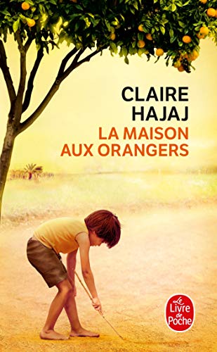 La maison aux orangers von Le Livre de Poche