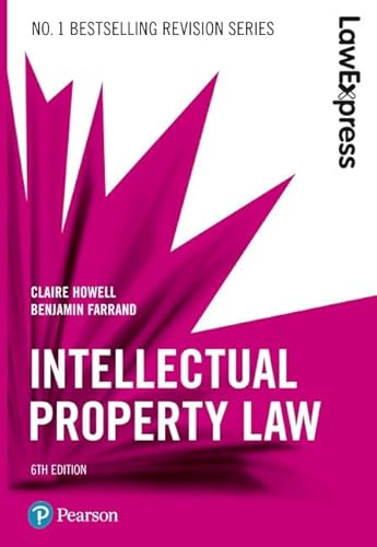 Law Express: Intellectual Property, 6th edition