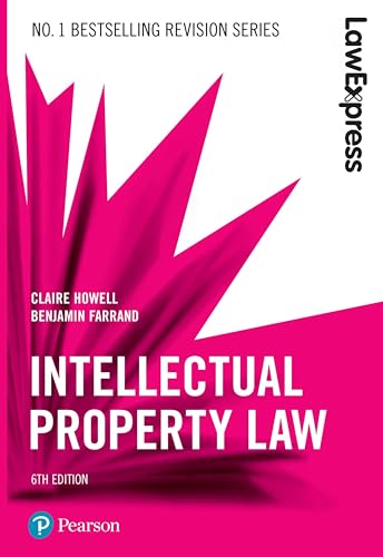 Law Express: Intellectual Property, 6th edition von Pearson Education Limited