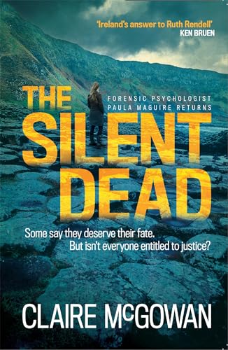The Silent Dead (Paula Maguire 3): An Irish crime thriller of danger, death and justice von Headline Books