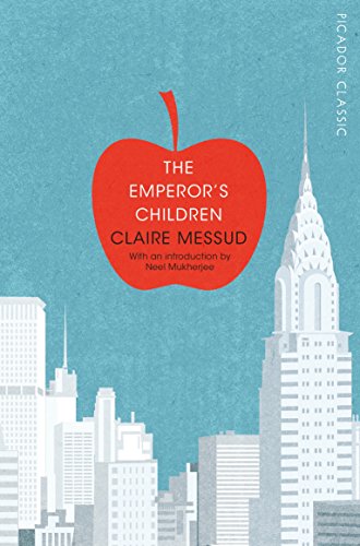 The Emperor's Children: Nominated for the Man Booker Prize 2006 (Picador Classic) von Picador