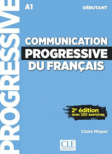 Communication progressive du français - Niveau débutant - Livre + CD - 2ème édition - Nouvelle couverture von CLE INTERNAT