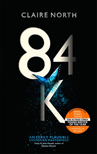 84K: 'An eerily plausible dystopian masterpiece' Emily St John Mandel von Orbit