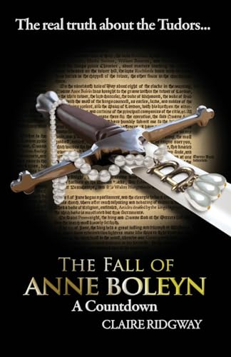 The Fall of Anne Boleyn: A Countdown von MadeGlobal Publishing