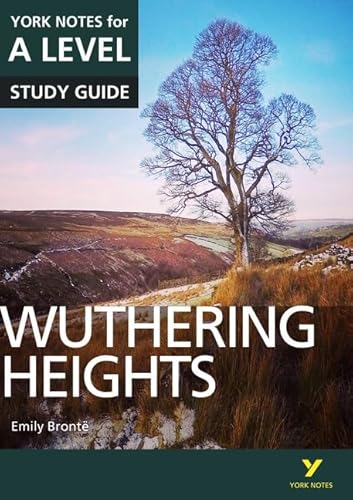 Wuthering Heights: York Notes for A-level: everything you need to catch up, study and prepare for 2021 assessments and 2022 exams von Pearson