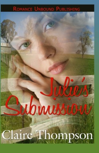 Julie's Submission Julie's Submission von CreateSpace Independent Publishing Platform
