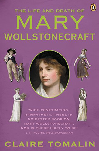 The Life and Death of Mary Wollstonecraft von Penguin