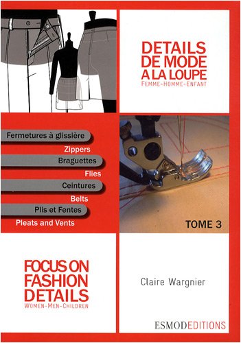 Focus on Fashion Details 3: Women-Men-Children von Esmod Editions