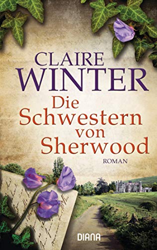Die Schwestern von Sherwood: Roman von Diana Taschenbuch