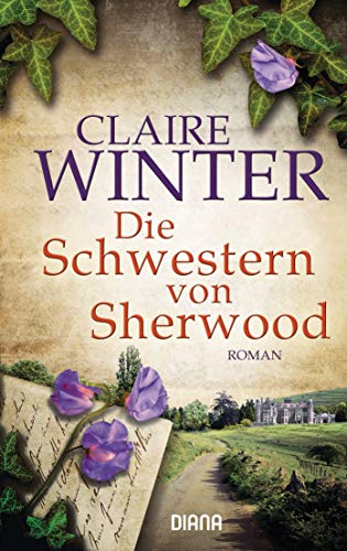 Die Schwestern von Sherwood: Roman Die Schwestern von Sherwood: Roman