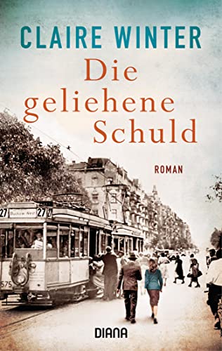Die geliehene Schuld: Roman Die geliehene Schuld: Roman