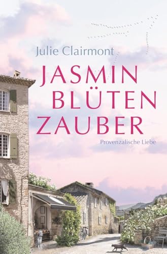 Jasminblütenzauber: Provenzalische Liebe