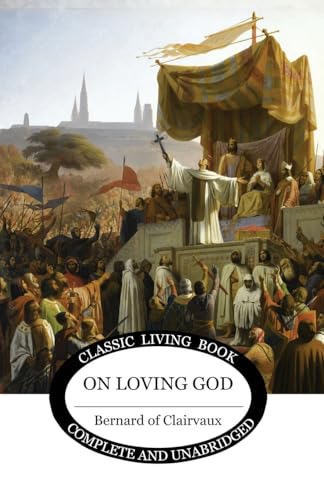 On Loving God von Living Book Press