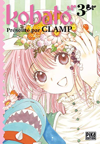 Kobato, Tome 3 : von PIKA