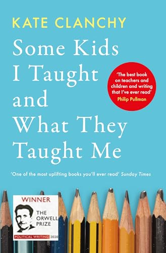 Some Kids I Taught and What They Taught Me Some Kids I Taught and What They Taught Me von Swift Press