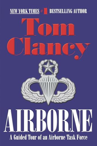 Airborne: A Guided Tour of an Airborne Task Force (Tom Clancy's Military Referenc, Band 5) von Penguin