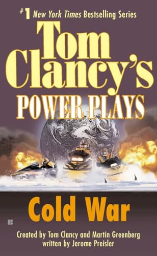 Cold War: Power Plays 05 (Tom Clancy's Power Plays, Band 5) von Berkley