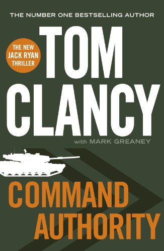 Command Authority: A Jack Ryan Novel Command Authority: A Jack Ryan Novel