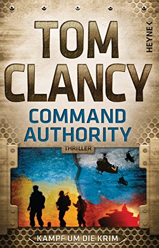 Command Authority: Kampf um die Krim (JACK RYAN, Band 16)