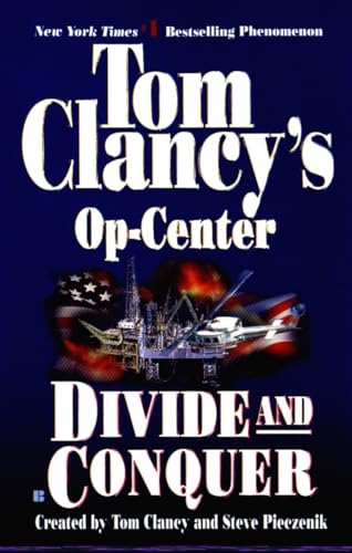 Divide and Conquer: Op-Center 07 (Tom Clancy's Op-Center, Band 7)