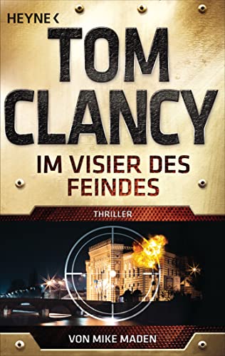 Im Visier des Feindes: Thriller (Jack Ryan, Band 23) von HEYNE